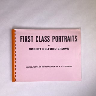 Item #291594 [PHOTOGRAPHY] FIRST CLASS PORTRAITS [Presentation Copy]. Robert Delford Brown | A....