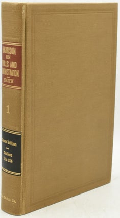 WILLS AND ADMINISTATION. A DISCUSSION OF THE DEVOLUTION OF A DECEDENT’S ESTATE AND THE PROCEDURE, FOR THE DISTRIBUTION THEREOF FOR VIRGINIA AND WEST VIRGINIA. 3 Volumes.
