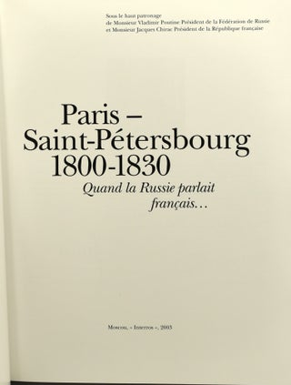 PARIS-SAINT-PETERSBOURG [St. Petersbourg] 1800-1830: QUAND LA RUSSIE PARLAIT FRANCAIS