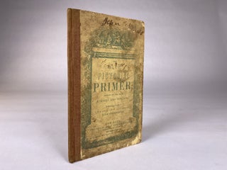 [CHILDREN] THE BLUE PICTORIAL PRIMER; DESIGNED FOR THE USE OF SCHOOLS AND FAMILIES. EMBELLISHED WITH MORE THAN ONE HUNDRED FINE ENGRAVINGS.