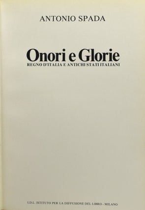 ONORI E GLORIE. REGNO D’ITALIA E ANTICHI STATI ITALIANI