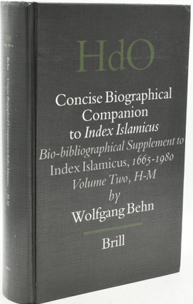 Item #292651 CONCISE BIOGRAPHICAL COMPANION TO INDEX ISLAMICUS: BIO-BIBLIOGRAPHICAL SUPPLEMENT TO...