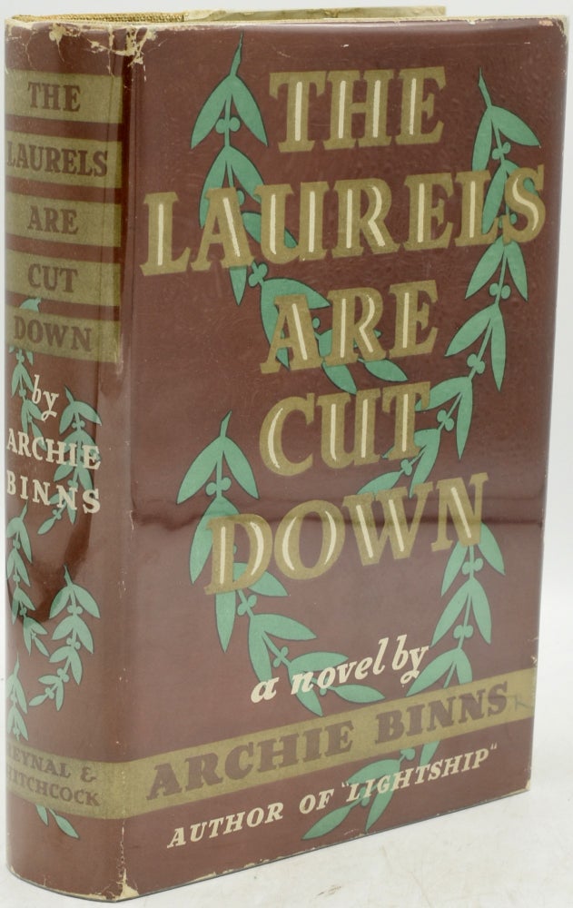 Item #292710 THE LAURELS ARE CUT DOWN (Signed). Archie Binns.