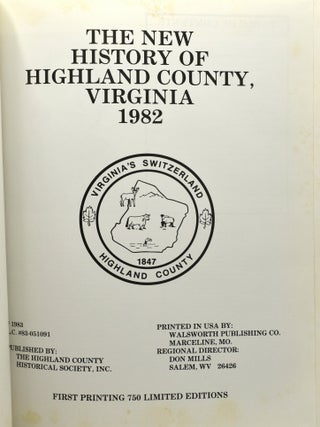THE NEW HISTORY OF HIGHLAND COUNTY, VIRGINIA. 1983.