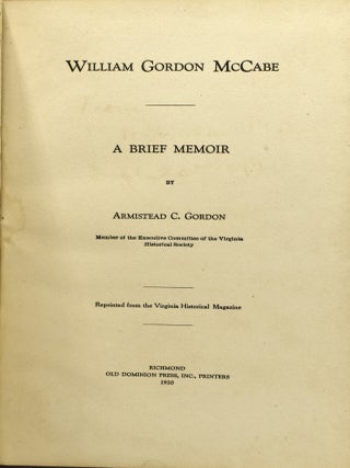 WILLIAM GORDON McCABE. A BRIEF MEMOIR