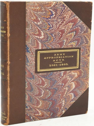 Item #293053 ARMY APPROPRIATION ACTS. 1861 - 1885