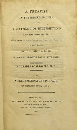 A TREATISE ON THE HIDDEN NATURE, AND THE TREATMENT OF INTERMITTING FEVERS; ILLUSTRATED BY VARIOUS EXPERIMENTS AND OBSERVATIONS.