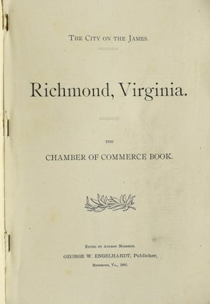 [RICHMOND] THE CITY ON THE JAMES: THE CHAMBER OF COMMERCE BOOK