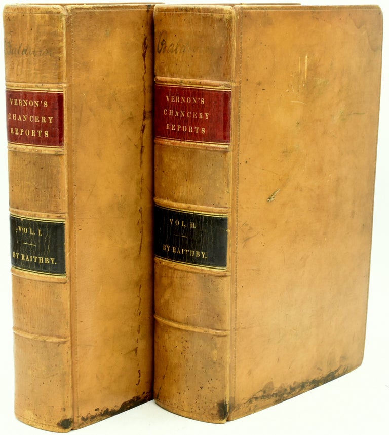 Item #294131 [LAW] [STAUNTON] CASES ARGUED AND ADJUDGED IN THE HIGH COURT OF CHANCERY, ORIGINALLY PUBLISHED BY ORDER OF THE COURT, FROM THE MANUSCRIPTS OF THOMAS VERNON, LATE OF THE MIDDLE TEMPLE..(Complete in Two Volumes). Thomas Vernon, John Raithby |, Briscoe Baldwin, Alexander Hugh Holmes Stuart.