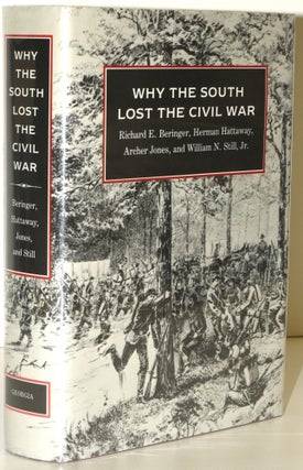 Item #294459 [CIVIL WAR] [MARRIAGES] [FUNERAL] WHY THE SOUTH LOST THE CIVIL WAR [WITH A PERSONAL...