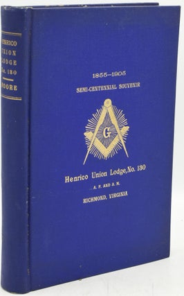 Item #294671 [MASONIC] HISTORY AND BY-LAWS OF HENRICO UNION LODGE, NO. 130, A. F. & A. M.,...