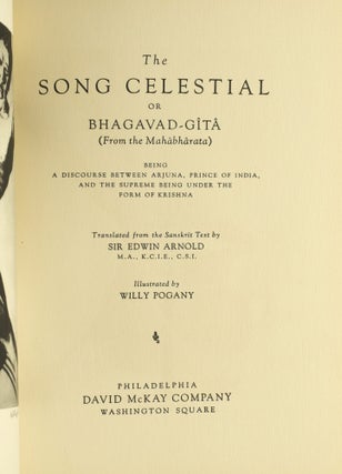 THE SONG CELESTIAL OR BHAGAVAD-GITA (From The Mahabharata): Being a Discourse Between Ajuna, Prince of India, and the Supreme Being Under the Form of Krishna