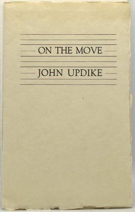 Item #294997 [SIGNED] ON THE MOVE. John Updike