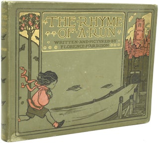 Item #295071 [CHILDREN] THE RHYME OF A RUN, AND OTHER VERSE. Florence Harrison