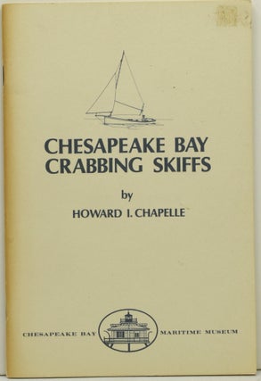 Item #295319 [TRANSPORTATION] CHESAPEAKE BAY CRABBING SKIFFS. Howard I. Chapelle