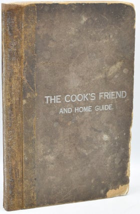 Item #295401 [COOKERY] THE COOK’S FRIEND AND HOME GUIDE. Jollytown M. E. Church. Ladies Aid...
