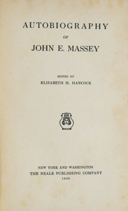 [NEALE IMPRINT] [SPOTSYLVANIA, VIRGINIA] MEMOIRS OF JOHN E. MASSEY