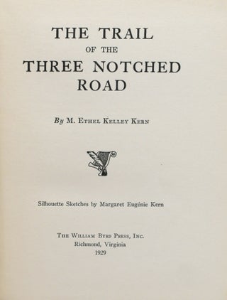 [RICHMOND] THE TRAIL OF THE THREE NOTCHED ROAD