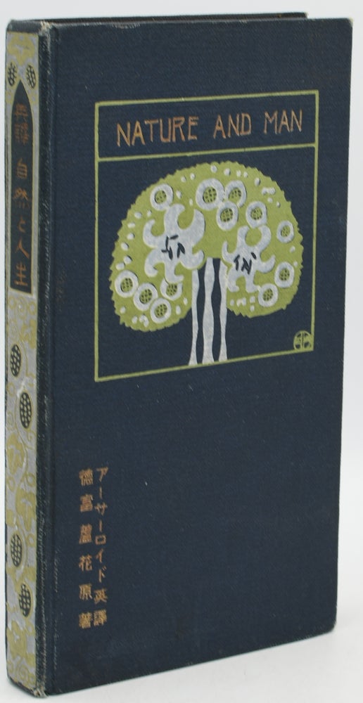 Item #296131 [LITERATURE] NATURE AND MAN. Tokutomi Roka Arthur Lloyd, M. von Fallot, H. Ono, Kenjiro.