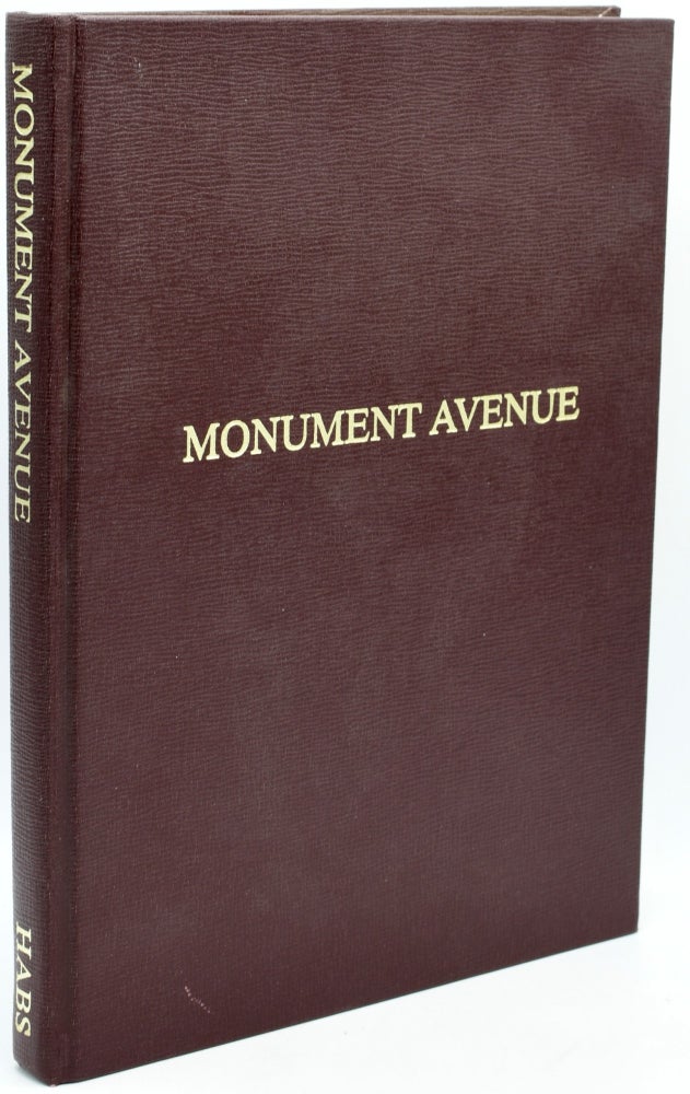 Item #296270 [RICHMOND] [CONFEDERATE MONUMENTS] [RESIDENCES] MONUMENT AVENUE: HISTORY AND ARCHITECTURE. Kathy Edwards, Esme Howard, Toni Prawl.