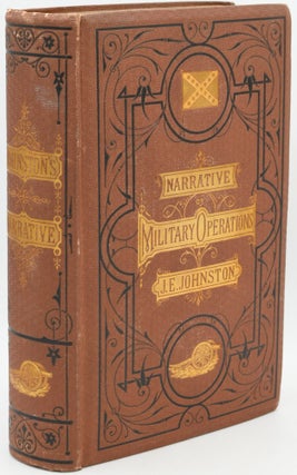 Item #296287 [CIVIL WAR] NARRATIVE OF MILITARY OPERATIONS, DIRECTED DURING THE LATE WAR. Joseph...