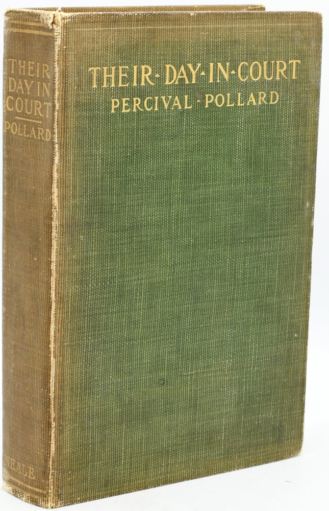 Item #296460 [NEALE IMPRINT] THEIR DAY IN COURT. Percival Pollard.