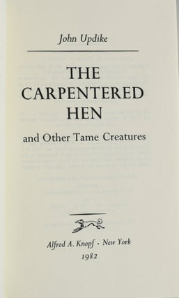 [SIGNED] THE CARPENTERED HEN AND OTHER TAME CREAURES