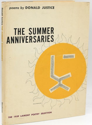 Item #296579 [POETRY] THE SUMMER ANNIVERSARIES. Donald Justice