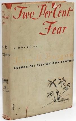 Item #296604 [LITERATURE] [MILITARY] TWO PER CENT FEAR. John Burgan