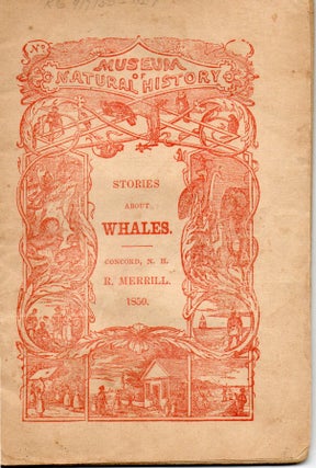 Item #296693 [CHILDREN] [CHAPBOOK] STORIES ABOUT THE WHALE [COVER TITLE: STORIES ABOUT WHALES];...