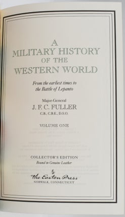 [MILITARY[ EASTON PRESS] A MILITARY HISTORY OF THE WESTERN WORLD [3 VOLUMES]