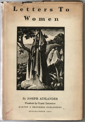 Item #297083 [PRESENTATION COPY BY CLARE LEIGHTON] LETTERS TO WOMEN: POETIC INTIMACIES. Joseph...
