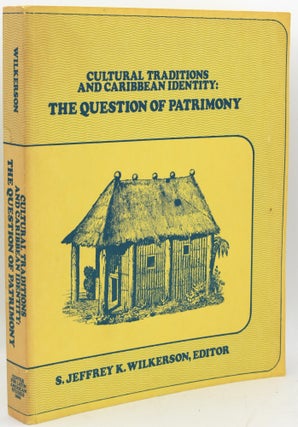 Item #297166 [LATIN AMERICA] CULTURAL TRADITIONS AND CARIBBEAN IDENTITY: THE QUESTION OF...