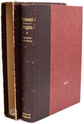Item #297231 [VIRGINIA] RICHMOND CAPITAL OF VIRGINIA: APPROACHES TO ITS HISTORY. By, Hands