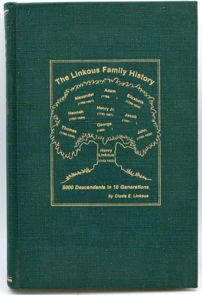 Item #297335 [GENEALOGY] [VIRGINIA] THE LINKOUS FAMILY HISTORY. Clovis E. Linkous.