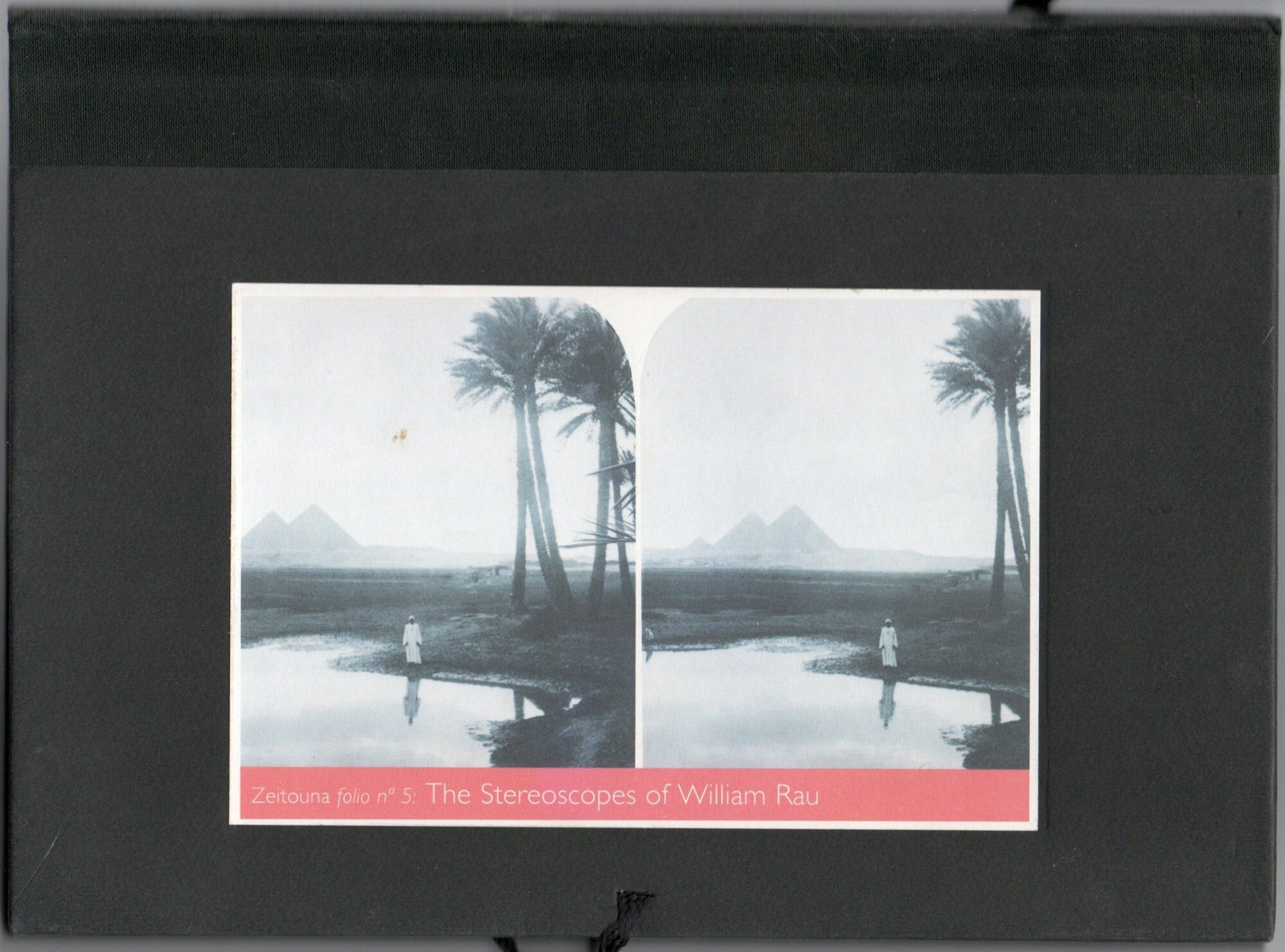 Bill Rau PHOTOGRAPHY TRAVEL THE STEREOSCOPES OF WILLIAM RAU | William Rau