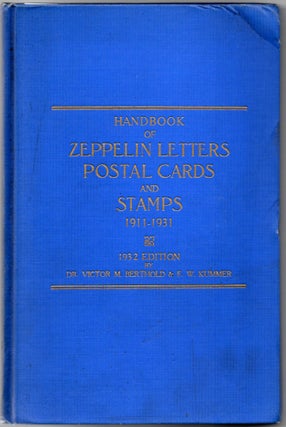Item #297391 [PHILATELY] HANDBOOK OF ZEPPELIN LETTERS & POSTAL CARDS, 1911-1931. DOMESTIC....