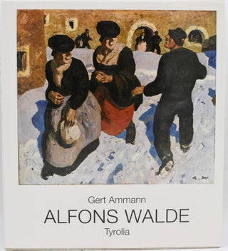Item #297449 [ART] ALFONS WALDE. 1891-1958. Gert Ammann