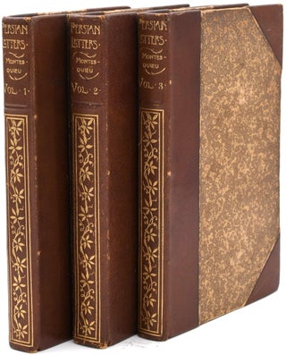 Item #297508 [FINE BINDINGS] PERSIAN LETTERS. MONTESQUIEU. [3 VOLUMES]. Montesquieu | John...