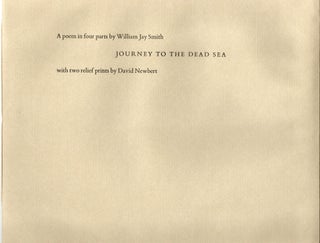 Item #297520 [SPECIAL PRESS] JOURNEY TO THE DEAD SEA. A POEM IN FOUR PARTS. William Jay Smith |...