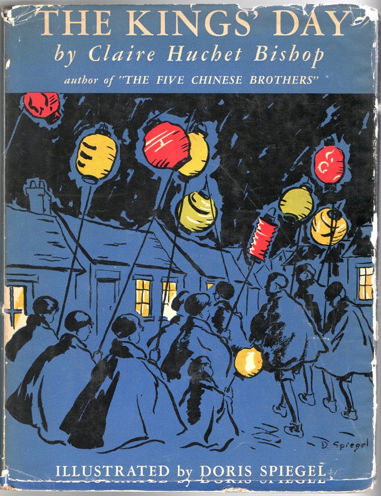 Item #297609 [CHILDREN] THE KINGS&rsquo; DAY. Claire Huchet Bishop.