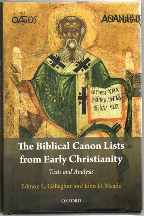 Item #297616 [RELIGION] THE BIBLICAL CANON LISTS FROM EARLY CHRISTIANITY: TEXTS AND ANALYSIS....