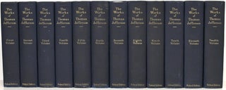 Item #297727 ]AMERICANA] THE WORKS OF THOMAS JEFFERSON. FEDERAL EDITION. [12 VOLUMES]. Thomas...