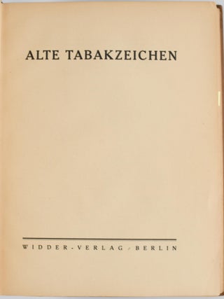 ALTE TABAKZEICHEN (OLD TOBACCO LABELS)