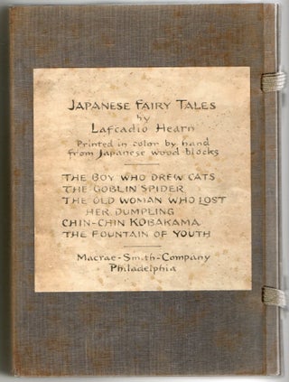Item #297758 [ILLUSTRATED] JAPANESE FAIRY TALES. THE BOY WHO DREW CATS | THE OLD WOMAN WHO LOST...