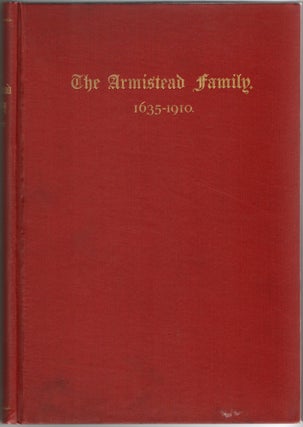 Item #297794 [GENEALOGY] [VIRGINIA] THE ARMISTEAD FAMILY. Virginia Armistead Garber
