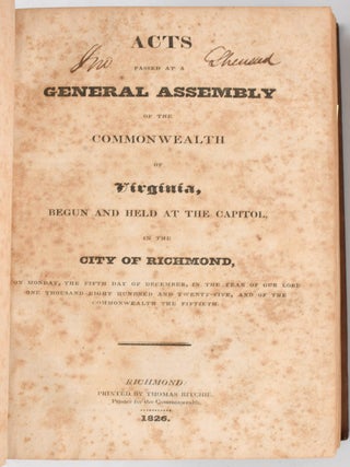 ACTS PASSED AT A GENERAL ASSEMBLY OF THE COMMONWEALTH OF VIRGINIA, BEGUN AND HELD AT THE CAPITOL IN THE CITY OF RICHMOND ... (5 YEARS BOUND TOGETHER, 1824, 1825, 1826, 1827, 1828),
