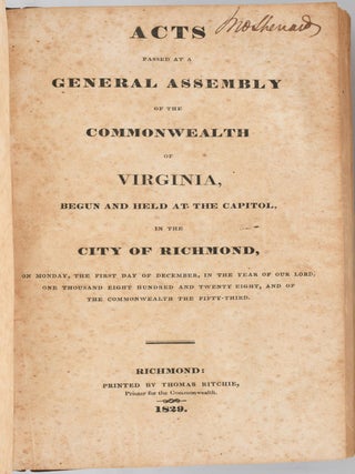 ACTS PASSED AT A GENERAL ASSEMBLY OF THE COMMONWEALTH OF VIRGINIA, BEGUN AND HELD AT THE CAPITOL IN THE CITY OF RICHMOND ... (5 YEARS BOUND TOGETHER, 1824, 1825, 1826, 1827, 1828),