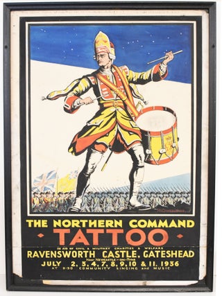 Item #298364 [ORIGINAL ART] THE NORTHERN COMMAND TATTOO. IN AID OF CIVIL & MILITARY CHARITIES...