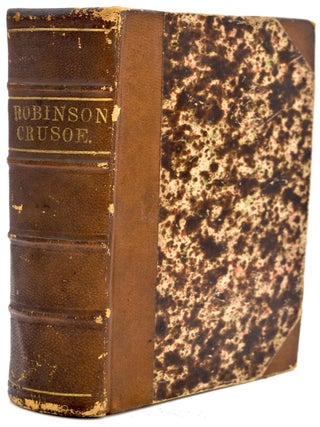 Item #298853 [LITERATURE] THE LIFE AND ADVENTURES OF ROBINSON CRUSOE WITH A BIOGRAPHICAL ACCOUNT...